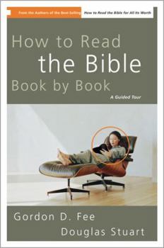 Paperback How to Read the Bible Book by Book: A Guided Tour Book