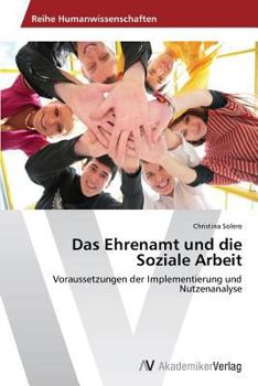 Paperback Das Ehrenamt und die Soziale Arbeit [German] Book