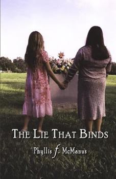 Paperback The Lie That Binds Book