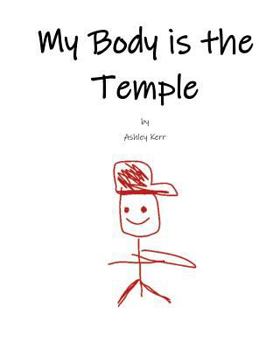 Paperback My Body is the Temple Book