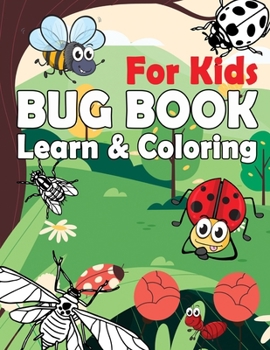 Paperback Bug Book Learn and Coloring: Fun Facts for Kids about Bugs, Children Learning & Coloring Book