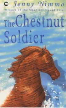 The Chestnut Soldier - Book #3 of the Snow Spider Trilogy