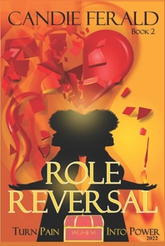Paperback Role Reversal: Turn Pain Into Power Book