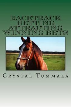 Paperback Racetrack Betting Attracting Winning Bets Book