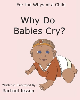 Paperback Why Do Babies Cry? Book