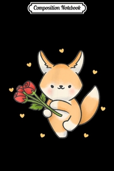 Composition Notebook: Kawaii Fennec Fox Rose Flowers Aesthetic Anime Japanese Gift Journal/Notebook Blank Lined Ruled 6x9 100 Pages