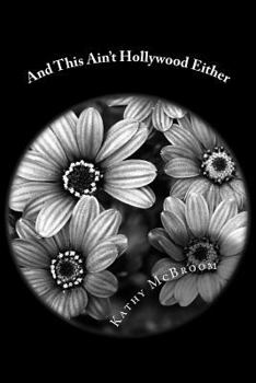 Paperback And This Ain't Hollywood Either: A Second 30 Day Devotional for Women Book