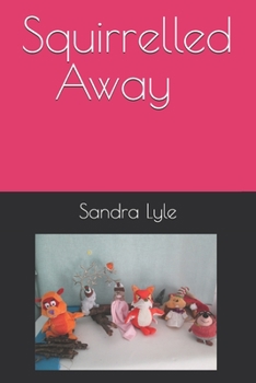 Paperback Squirrelled Away Book