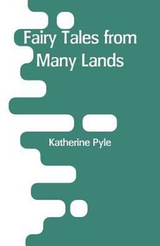 Fairy Tales From Many Lands