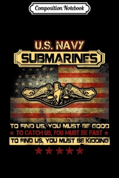 Paperback Composition Notebook: US Navy Submarines -Veteran Gift 2019 Journal/Notebook Blank Lined Ruled 6x9 100 Pages Book