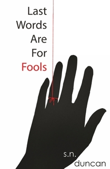Paperback Last Words Are For Fools Book