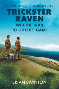 Paperback Trickster Raven and the Trail to Gitchee-Gami Book