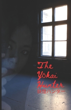 Paperback The Yōkai Hunter Book