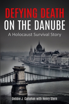 Paperback Defying Death on the Danube: A Holocaust Survival Story Book