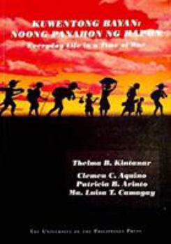 Paperback Kuwentong Bayan/Noong Panahon Ng Hapon: Everyday Life in a Time of War Book