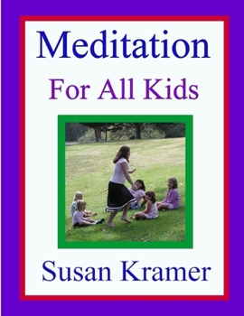 Paperback Meditation for All Kids Book