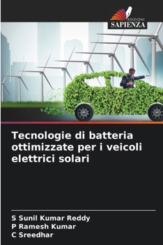 Paperback Tecnologie di batteria ottimizzate per i veicoli elettrici solari [Italian] Book