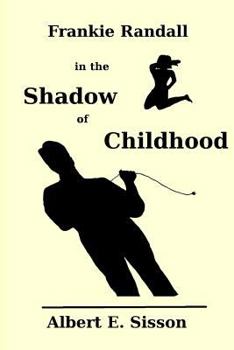 Paperback Frankie Randall in the Shadow of Childhood Book