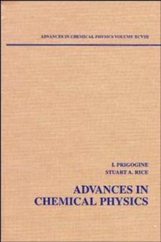 Hardcover Advances in Chemical Physics, Volume 98 Book