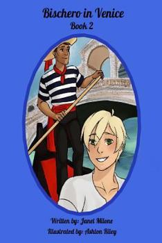 Paperback Bischero in Venice: Book 2 Book
