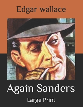 Again Sanders - Book #12 of the Sanders of the River