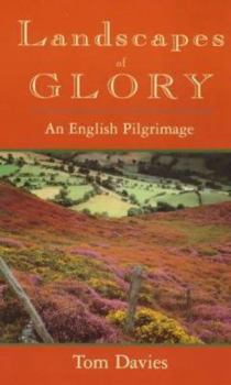 Paperback Landscapes of Glory: An English Pilgrimage Book