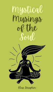 Hardcover Mystical Musings of the Soul Book