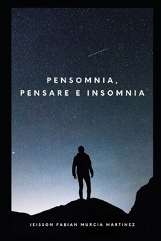 Paperback Pensomnia, Pensare e Insomnia [Spanish] Book
