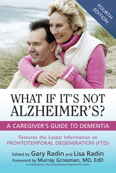 Paperback What If It's Not Alzheimer's?: A Caregiver's Guide to Dementia Book
