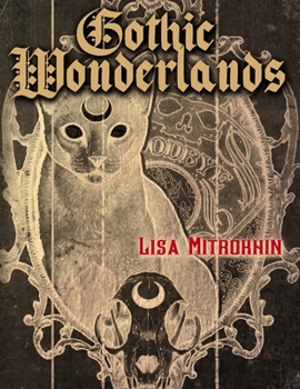 Paperback Gothic Wonderlands Book