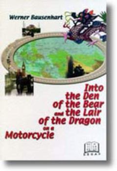 Paperback Into The Den Of The Bear And The Lair Of Book