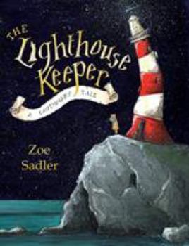 Paperback The Lighthouse Keeper: A Cautionary Tale Book