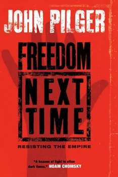 Paperback Freedom Next Time: Resisting the Empire Book