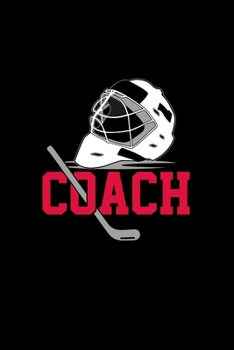 Coach: Punkteraster Dotted Notizbuch A5 - Eishockey Hockey Notizheft I  Eishockeyspieler Schule Coach Trainer Team Geschenk