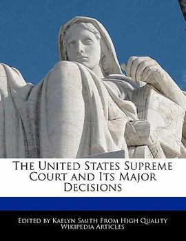 Paperback The United States Supreme Court and Its Major Decisions Book