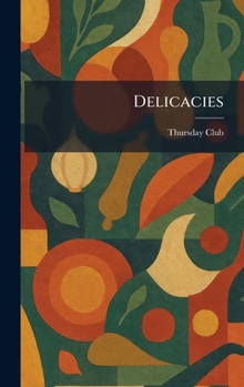Hardcover Delicacies Book
