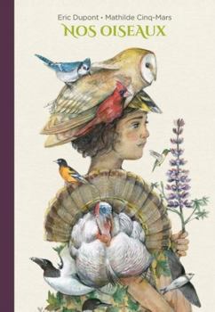 Hardcover Nos oiseaux [French] Book