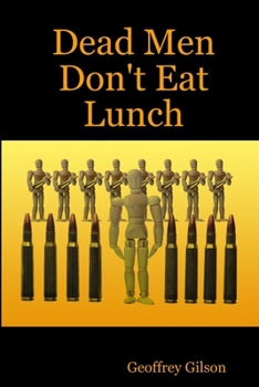 Paperback Dead Men Don't Eat Lunch Book