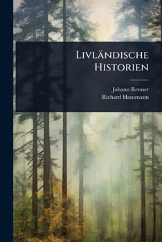 Paperback Livländische Historien [German] Book
