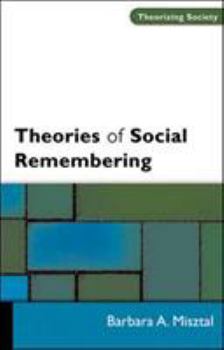 Paperback Theories of Social Remembering Book