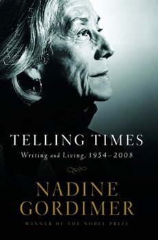 Paperback Telling Times: Writing And Living 1950 To 2008 Book