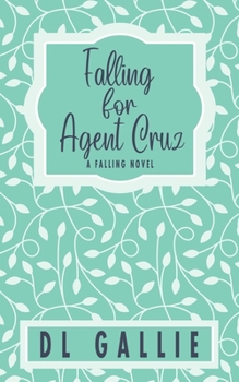 Paperback Falling for Agent Cruz (special edition) Book