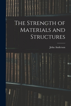 Paperback The Strength of Materials and Structures Book