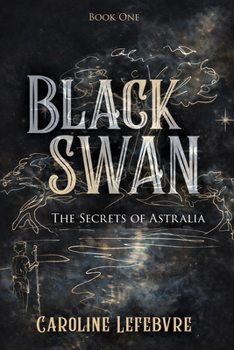 Black Swan: The Secrets of Astralia