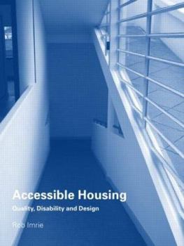 Paperback Accessible Housing: Quality, Disability and Design Book