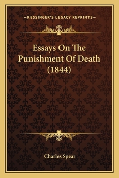 Paperback Essays On The Punishment Of Death (1844) Book