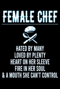 Female Chef: Blank Journal for Chef. Note down your Favorite Recipe Dish here.