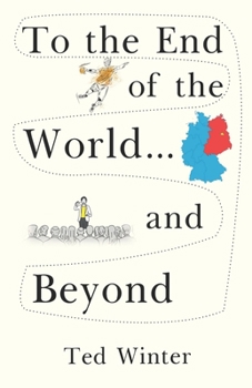 Paperback To the End of the World... and Beyond Book