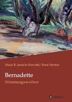 Paperback Bernadette - Stimmungswelten [German] Book