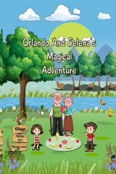 Paperback Orlando and Selena's Magical Adventure Book